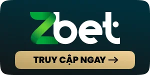 Top 15 Nhà Cái Uy Tín - Cập Nhật Chuẩn Xác, Tiêu Chí Khắt Khe 18 Zbet