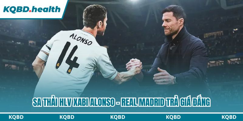 Sa Thải HLV Xabi Alonso - Real Madrid Trả Giá Đắng 19 Xabi Alonso