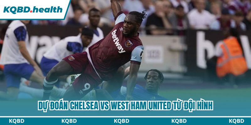 Dự Đoán Chelsea Vs West Ham United - Ngoại Hạng Anh Ngày 02/02/2026 3 Dự đoán Chelsea vs West Ham United từ đội hình