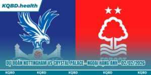 Dự Đoán Nottingham Forest Vs Crystal Palace - Ngoại Hạng Anh Ngày 02/02/2026 13 Dự đoán Nottingham Forest vs Crystal Palace