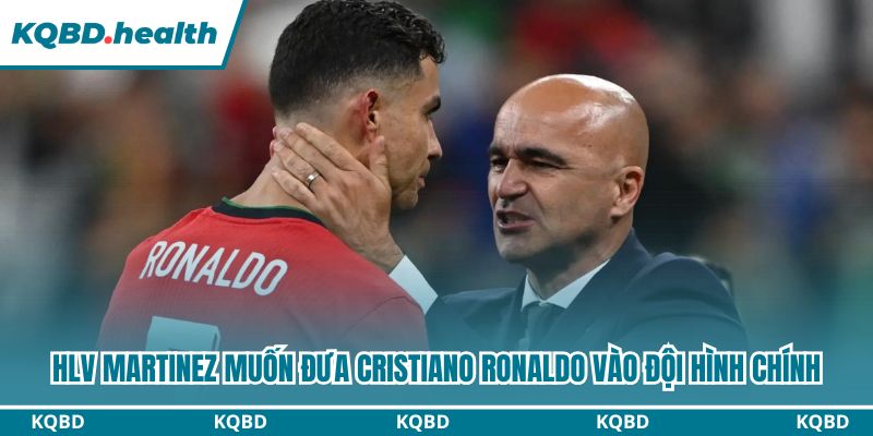 Cristiano Ronaldo Cạnh Tranh Suất Đá Chính Tại World Cup 2 HLV Martinez muốn đưa Cristiano Ronaldo vào đội hình chính
