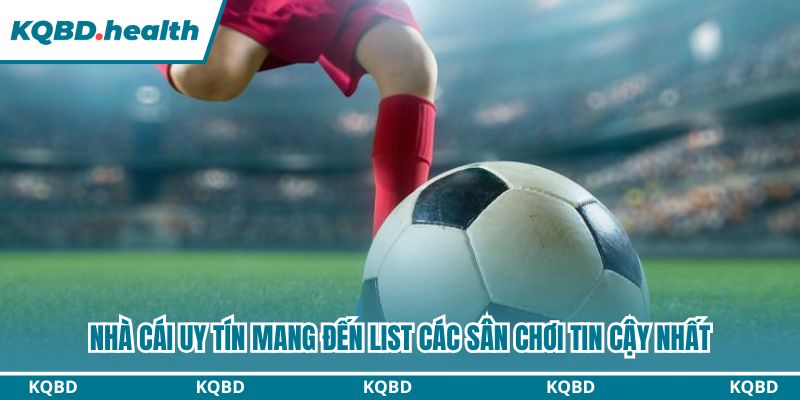 Top 15 Nhà Cái Uy Tín - Cập Nhật Chuẩn Xác, Tiêu Chí Khắt Khe 27 Nhà cái uy tín mang đến list các sân chơi tin cậy nhất