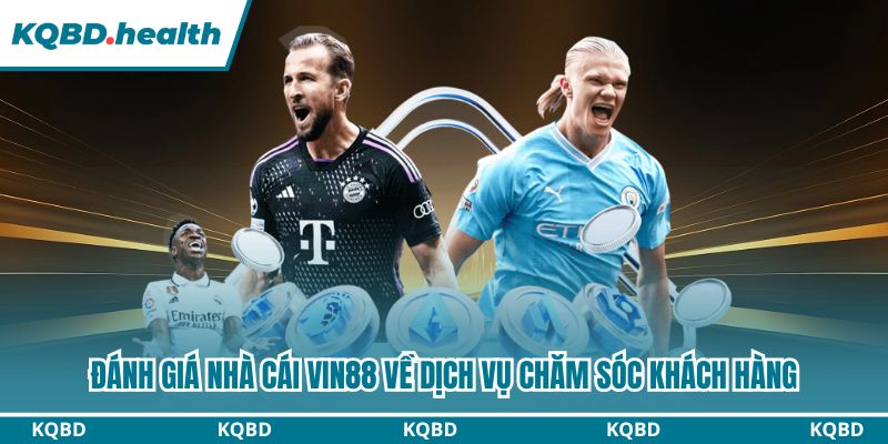 Vin88 - Đánh Giá Toàn Diện Nhà Cái Giải Trí Yêu Thích 2026 1 Vin88 luôn chú trọng đến dịch vụ chăm sóc khách hàng