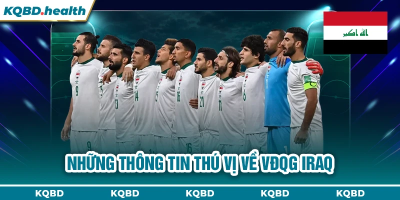 Những thông tin thú vị về VĐQG Iraq