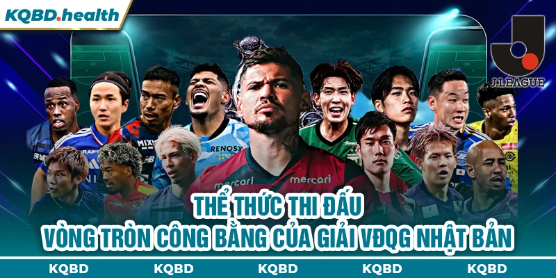 VĐQG Nhật Bản 14 Thể thức thi đấu vòng tròn công bằng của giải VĐQG Nhật Bản