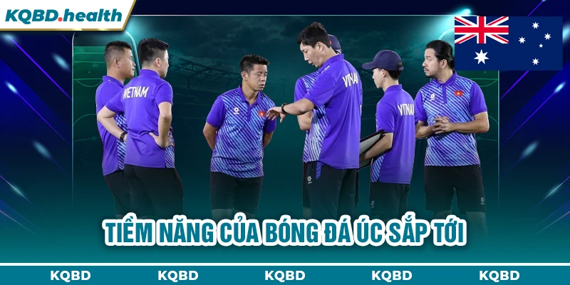 ÚC 15 Tiềm năng của bóng đá Úc sắp tới