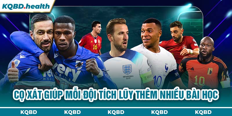 Giao Hữu 14 Cọ xát giúp mỗi đội tích lũy thêm nhiều bài học